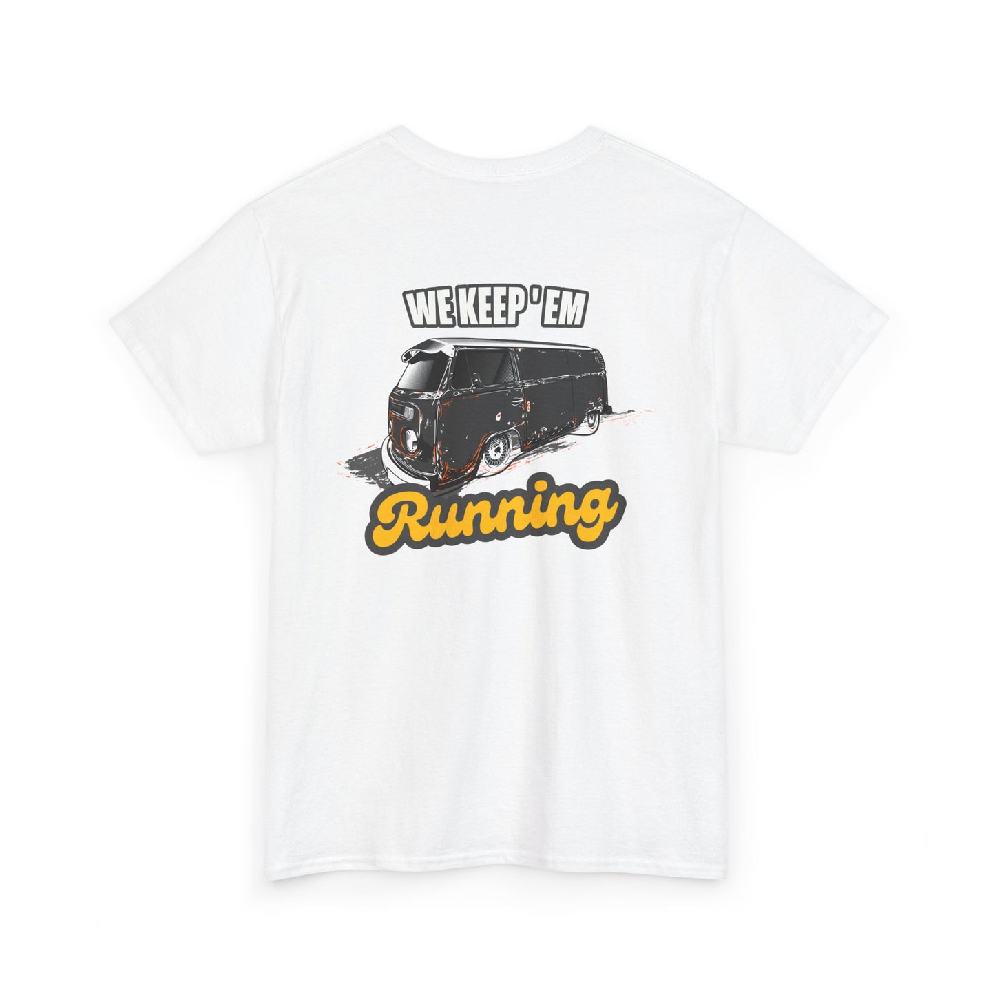 We Keep 'em Running VW Bus backprint T-shirt - Gift for retro car lovers white