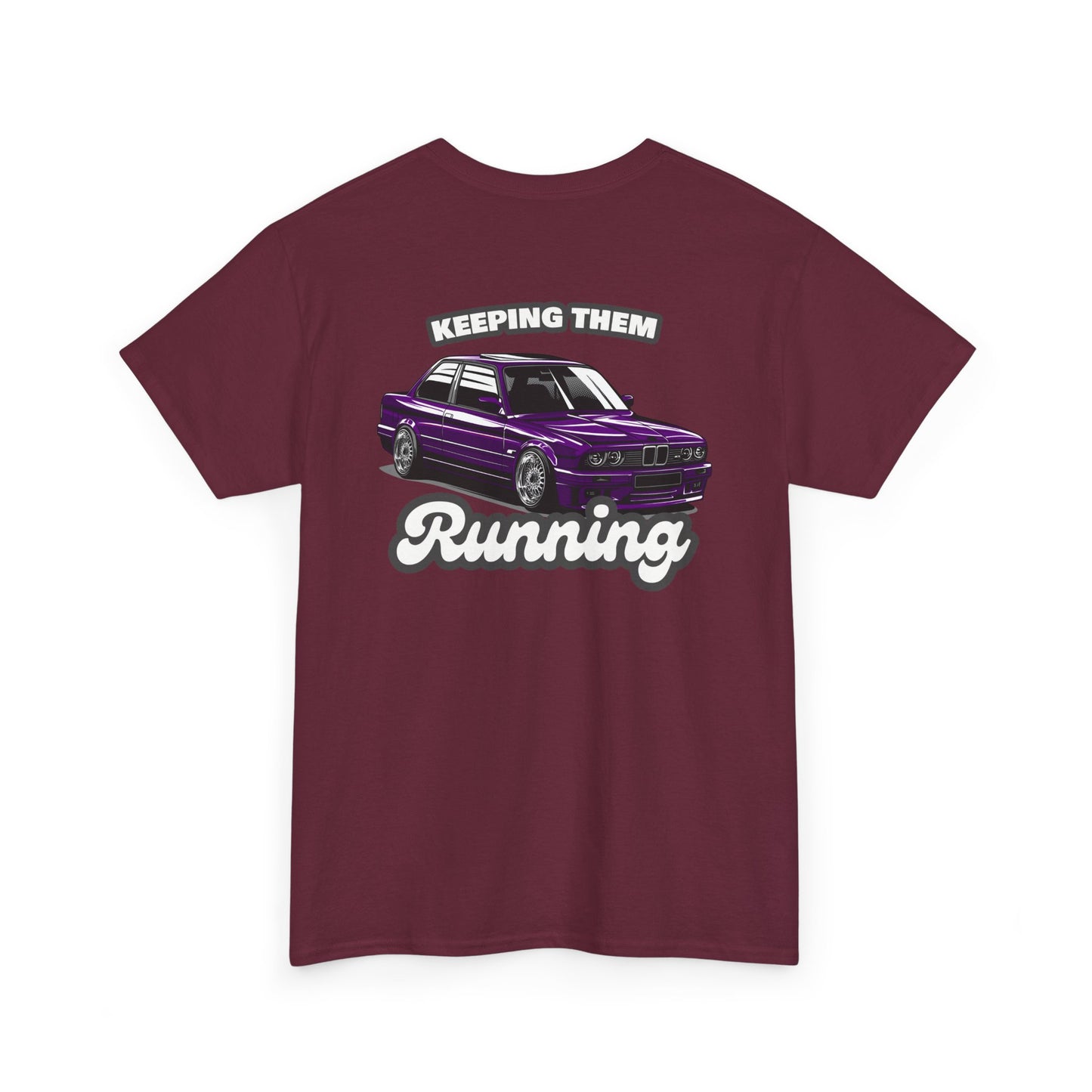 E30 Keeping Them Running T-shirt with backprint - Car enthusiast apparel dark red