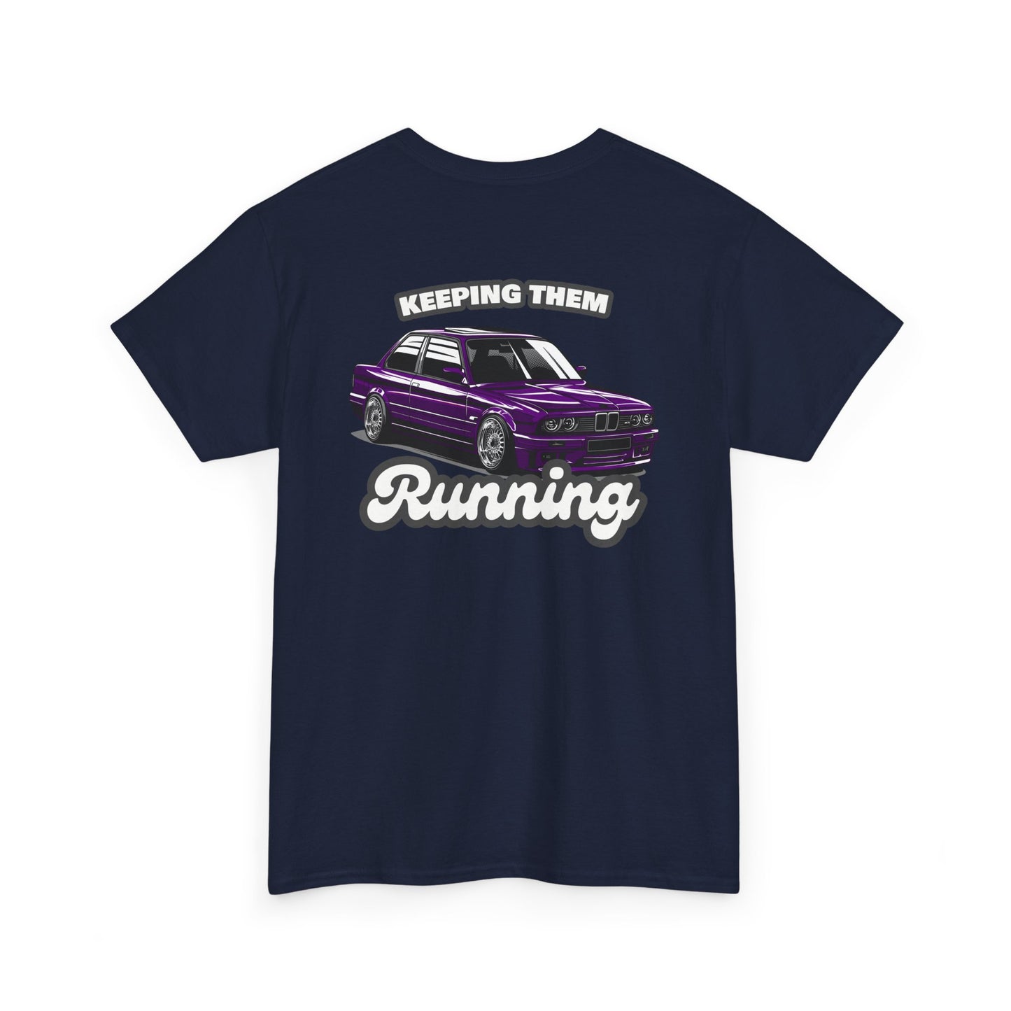 E30 Keeping Them Running T-shirt with backprint - Car enthusiast apparel navy