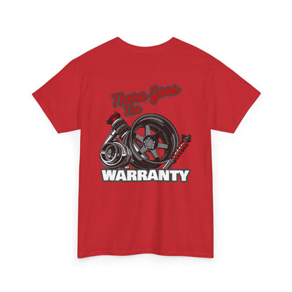 There Goes The Warranty T-shirt with backprint - Funny car enthusiast shirt red