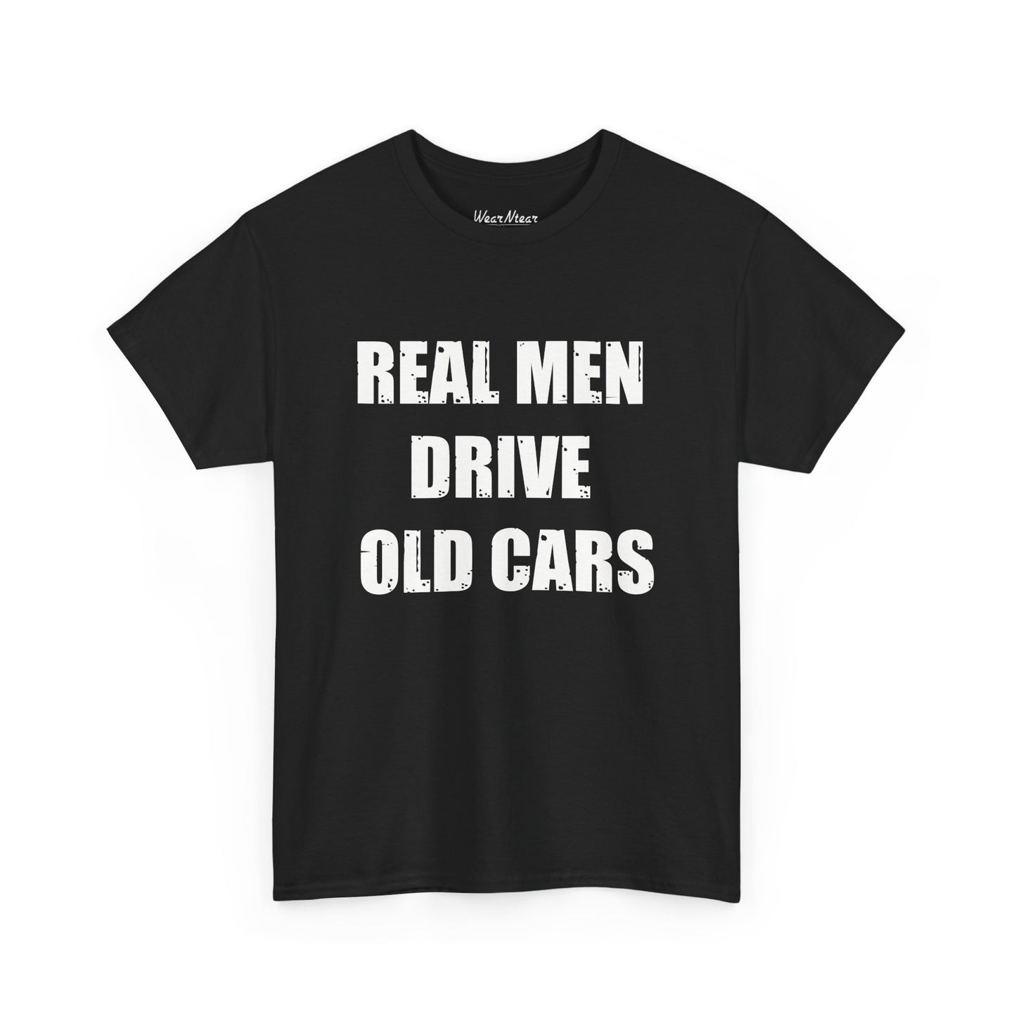 Real Men Drive Old Cars