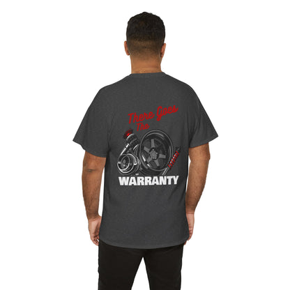 There Goes The Warranty T-shirt - Perfect for car tuners and modifiers gray