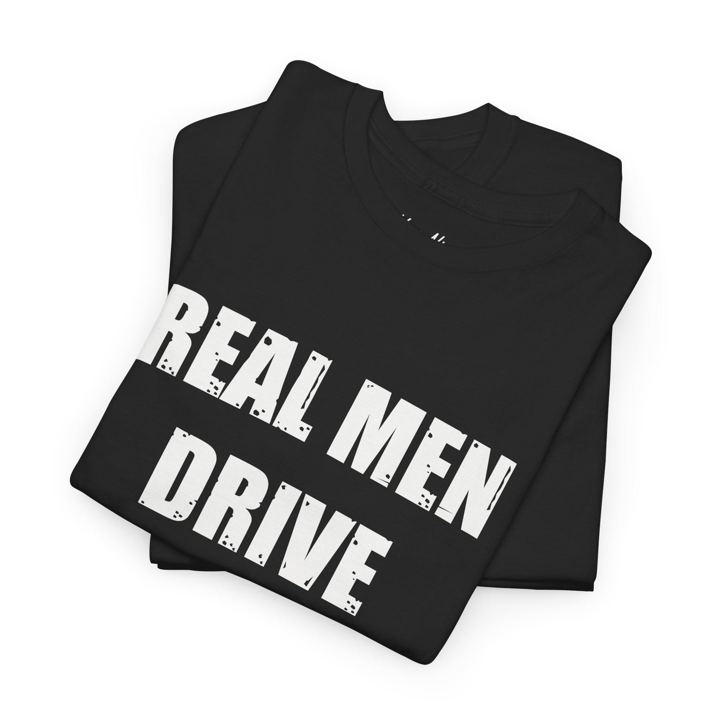 Real Men Drive Old Cars