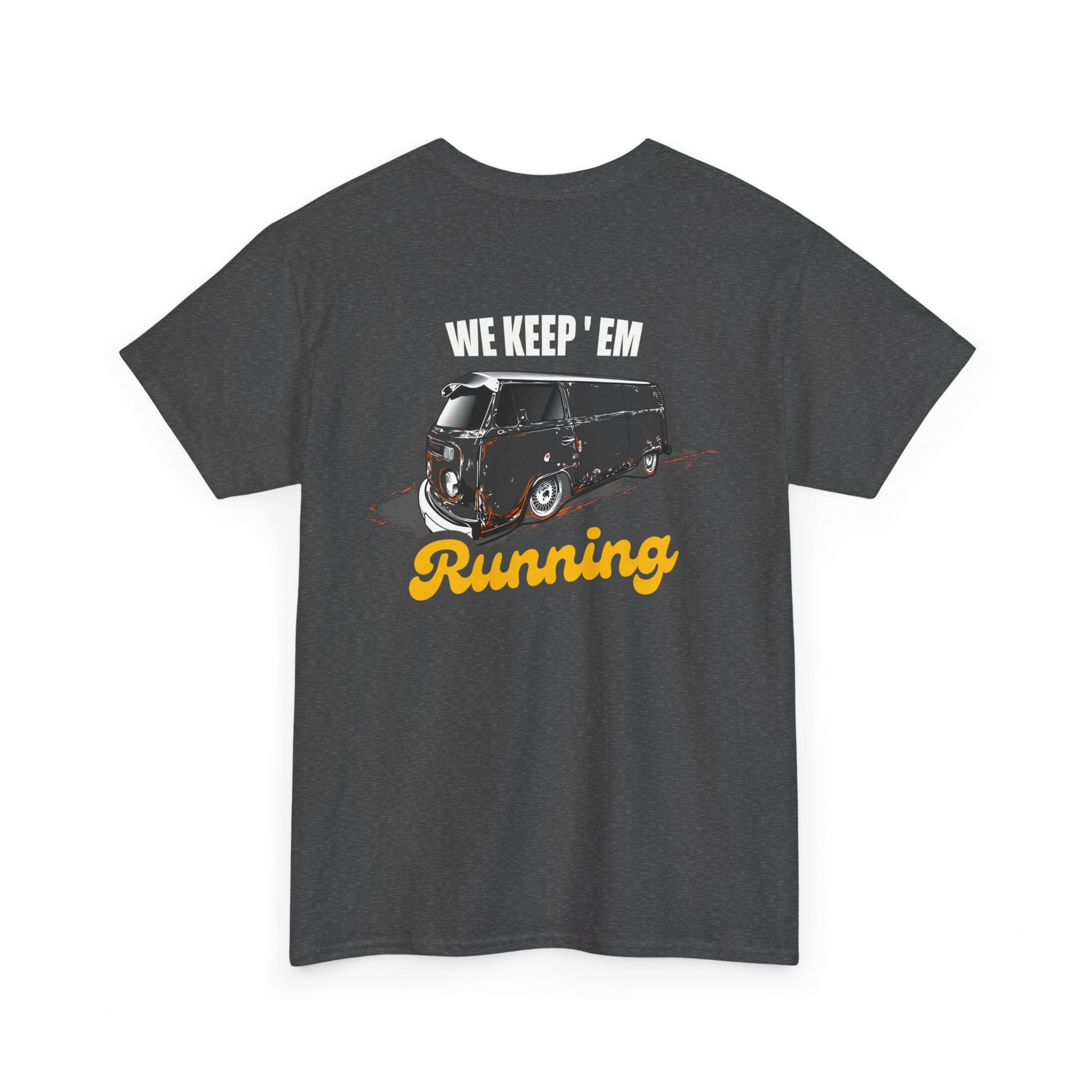 We Keep 'em Running VW Bus backprint T-shirt - Gift for retro car lovers grey