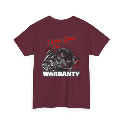 There Goes The Warranty T-shirt with backprint - Funny car enthusiast shirt dark red