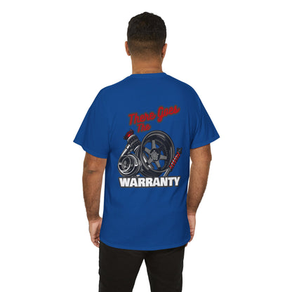 There Goes The Warranty T-shirt - Perfect for car tuners and modifiers blue