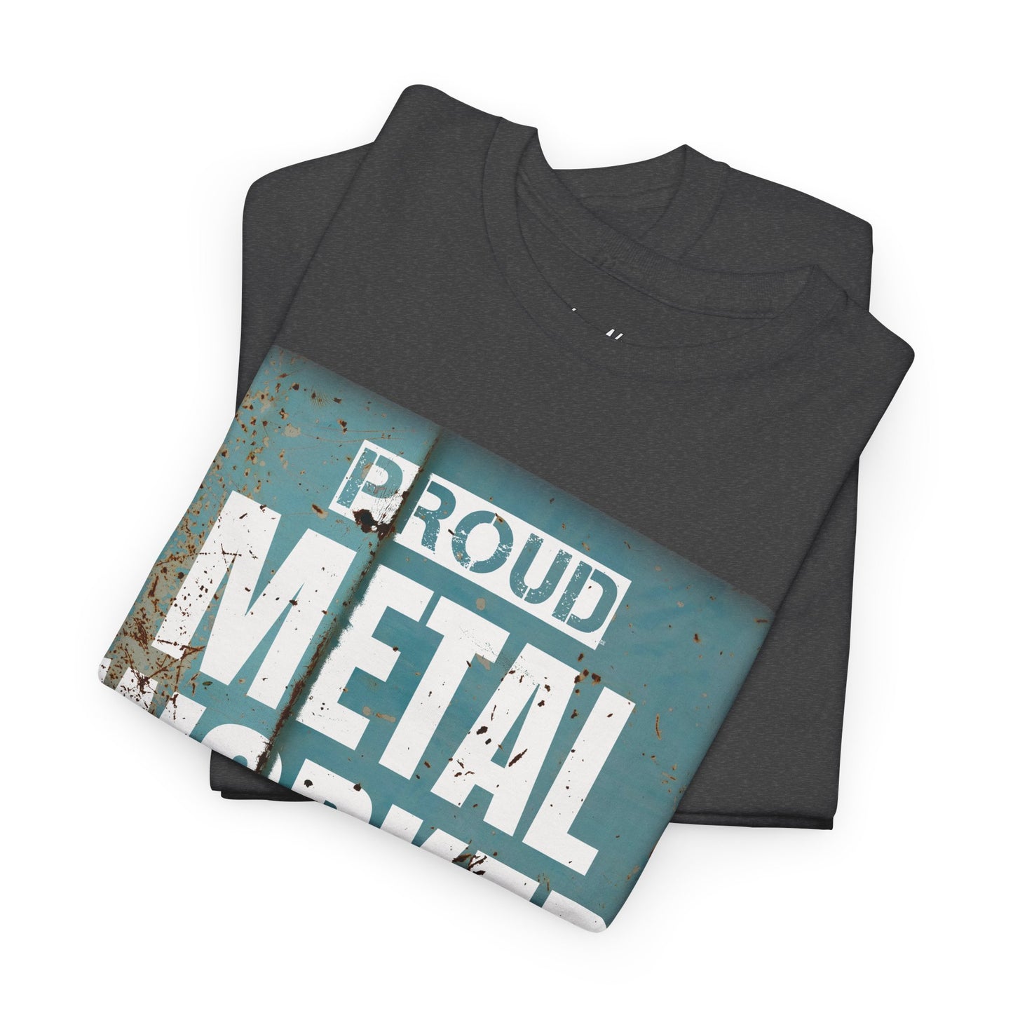 Proud Metal Worker (Teal)