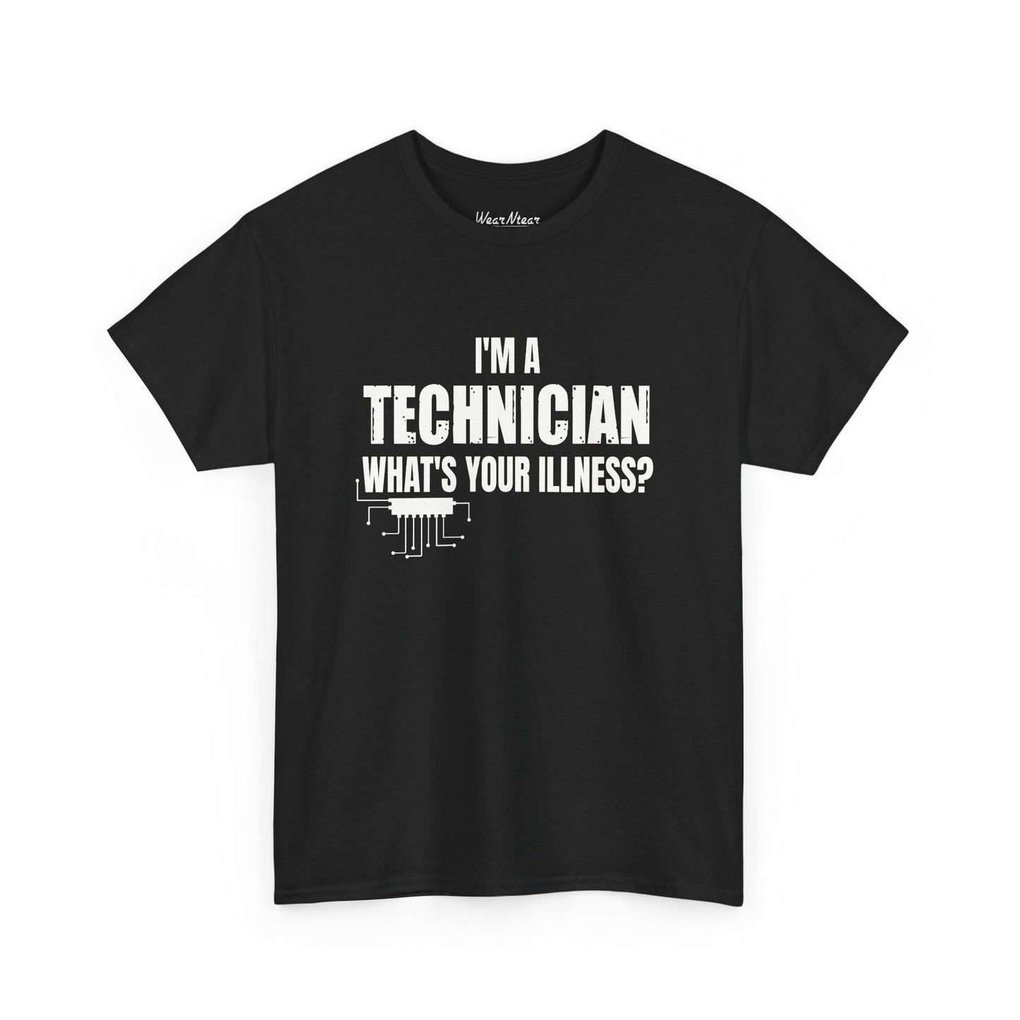 I'm A Technician, What's Your Illness?