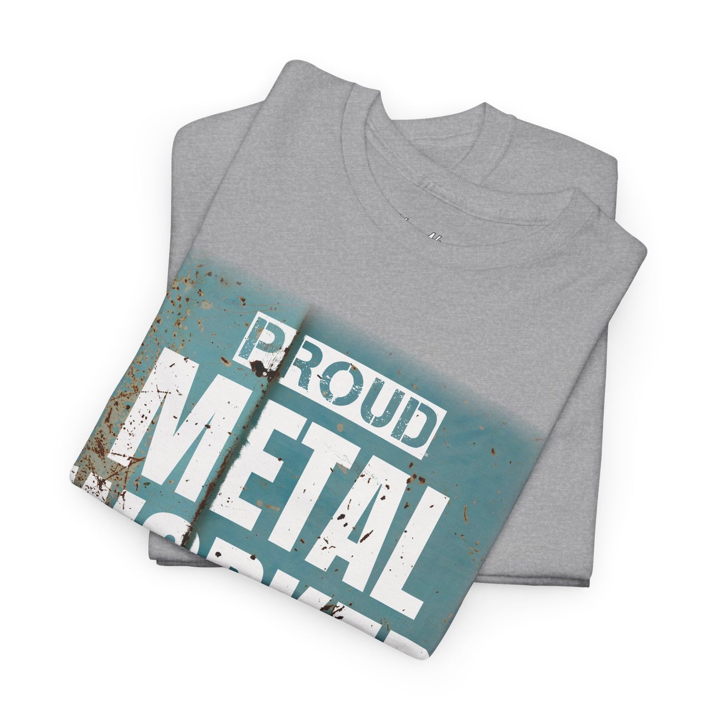 Proud Metal Worker (Teal)