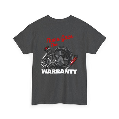 There Goes The Warranty T-shirt with backprint - Funny car enthusiast shirt gray